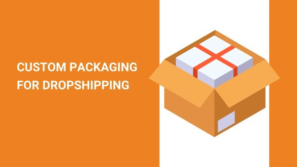 Custom Packaging for Dropshipping