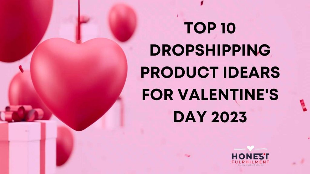 Valentine's Day Dropshipping